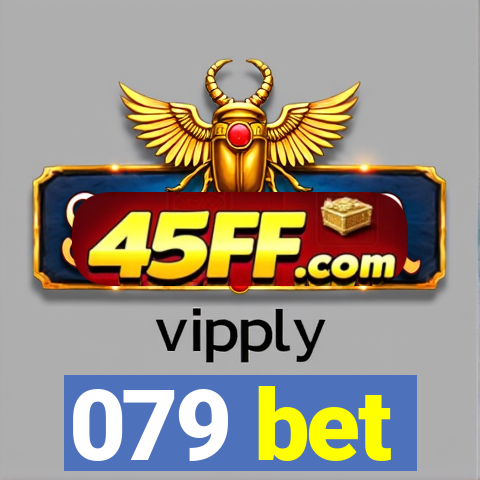 079 bet